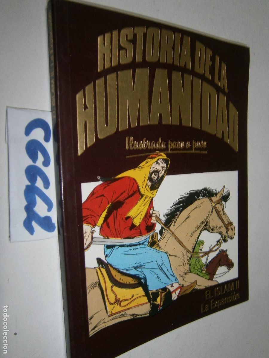 C&oacute;mics: HISTORIA DE LA HUMANIDAD - ILUSTRADA PASO A PASO (FORMATO COMIC) - EL ISLAM: LA EXPANSION
