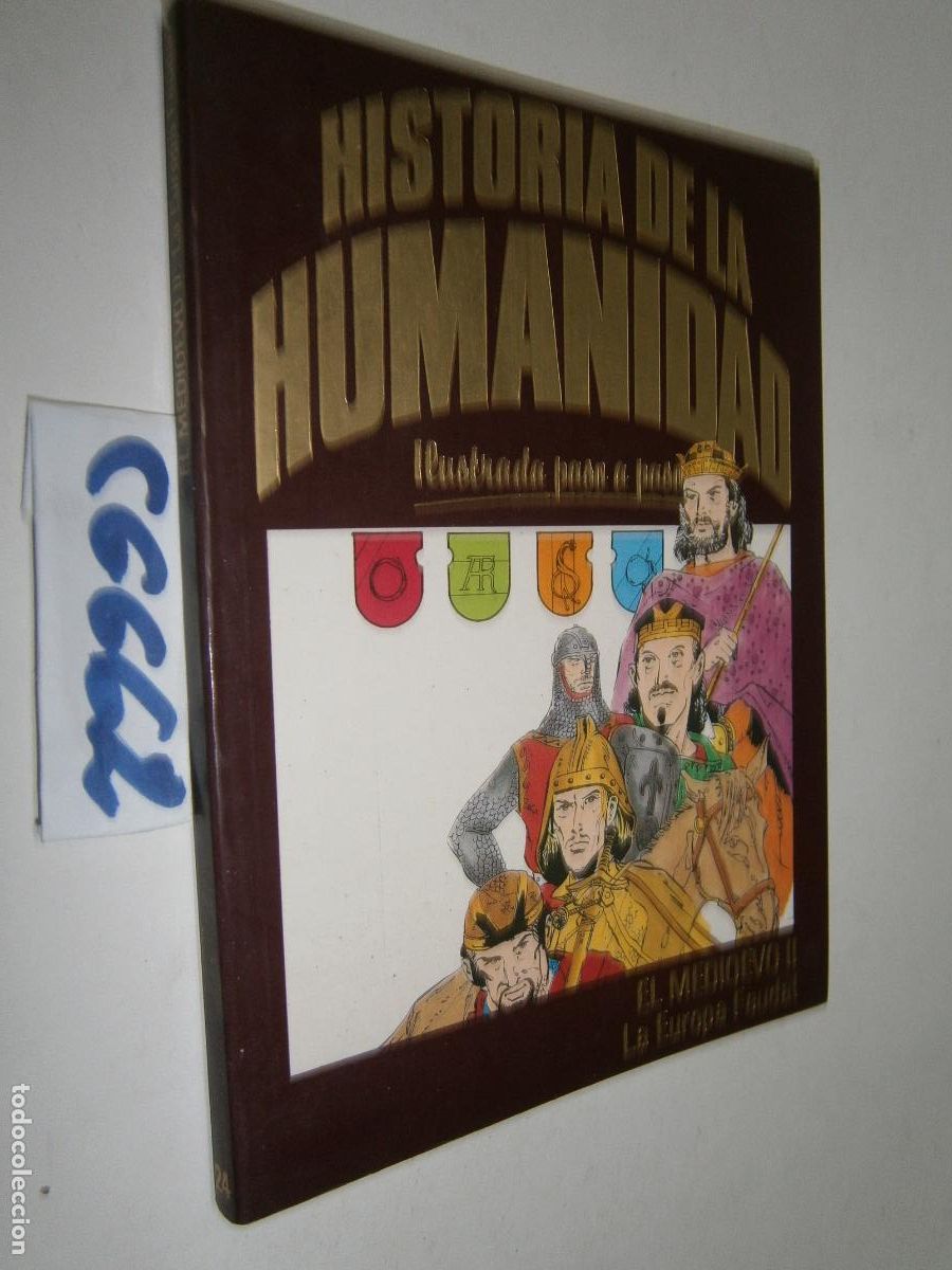C&oacute;mics: HISTORIA DE LA HUMANIDAD - ILUSTRADA PASO A PASO (FORMATO COMIC) - EL MEDIEVO: LA EUROPA FEUDAL