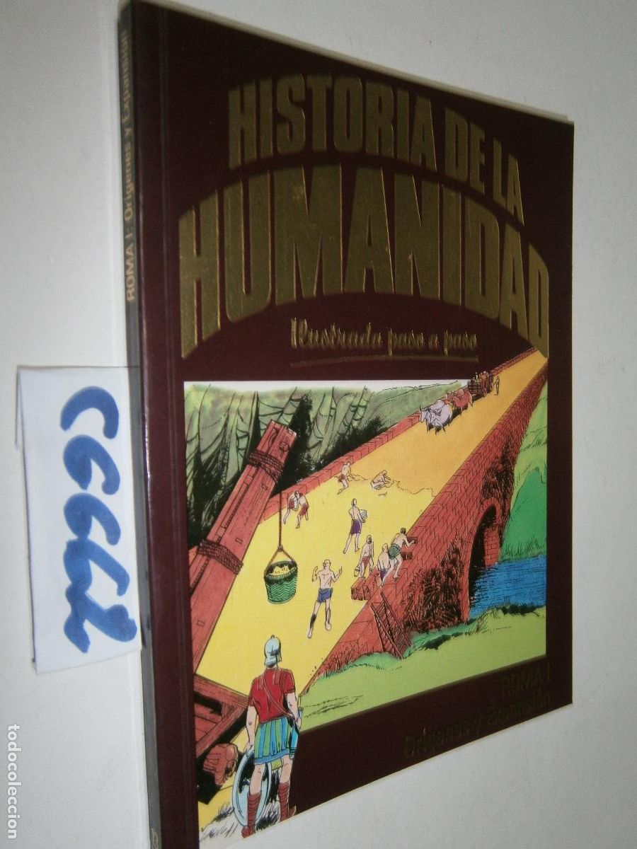C&oacute;mics: HISTORIA DE LA HUMANIDAD - ILUSTRADA PASO A PASO (FORMATO COMIC) - ROMA: ORIGENES Y EXPANSION