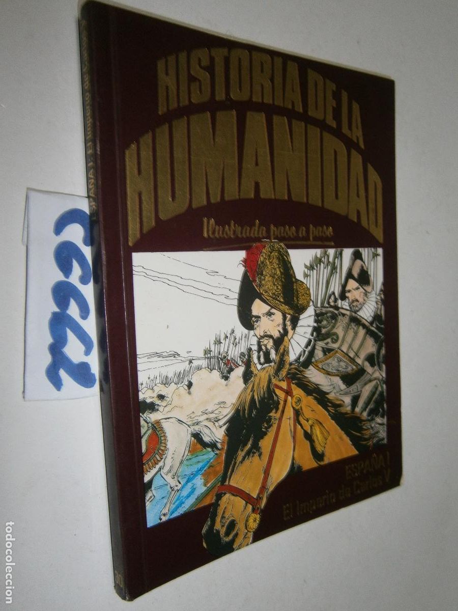 C&oacute;mics: HISTORIA DE LA HUMANIDAD - ILUSTRADA PASO A PASO (FORMATO COMIC) - ESPA&Ntilde;A: EL IMPERIO DE CARLOS V