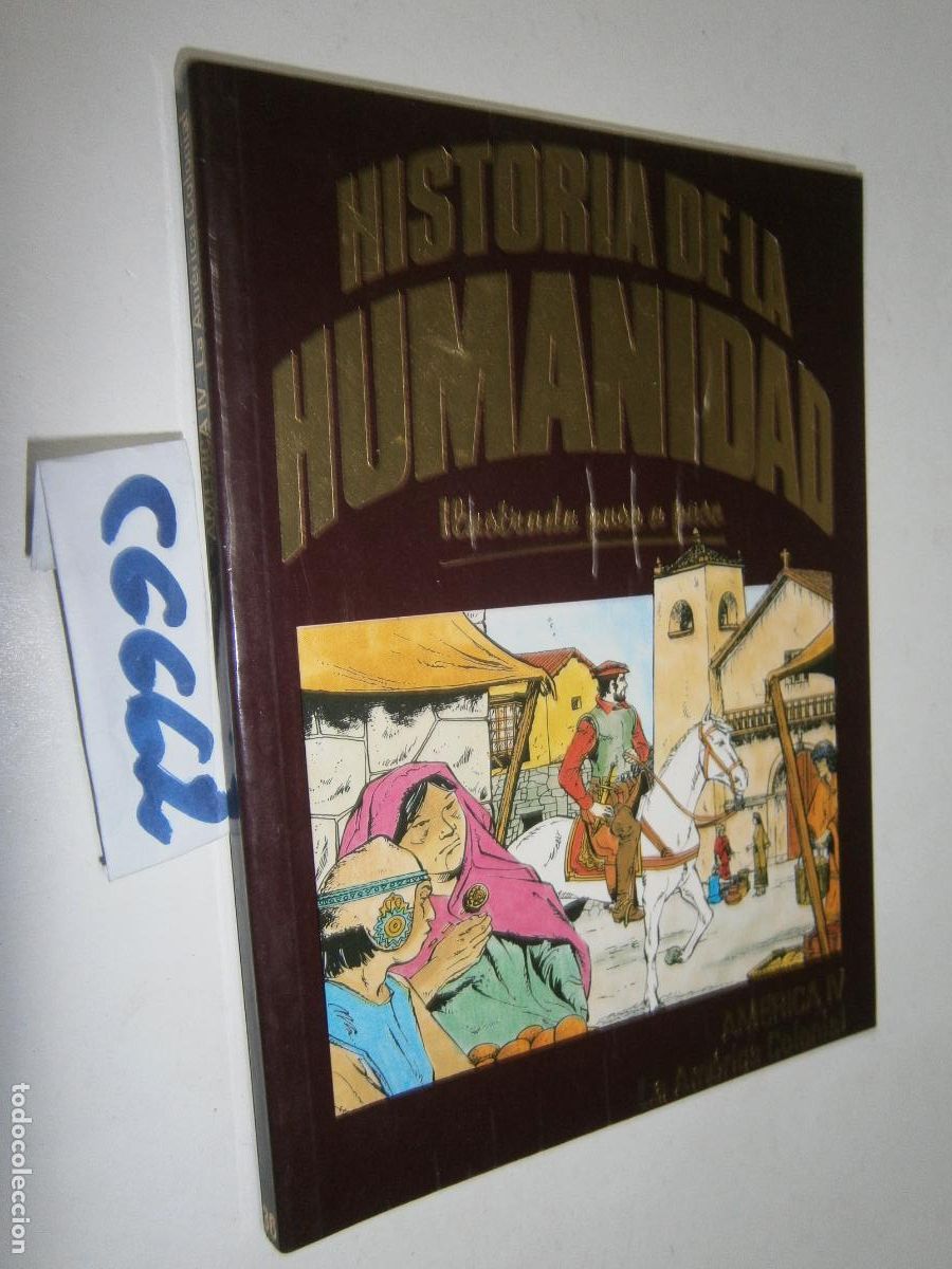 Comics: HISTORIA DE LA HUMANIDAD - ILUSTRADA PASO A PASO (FORMATO COMIC) -AMERICA: LA AMERICA COLONIAL