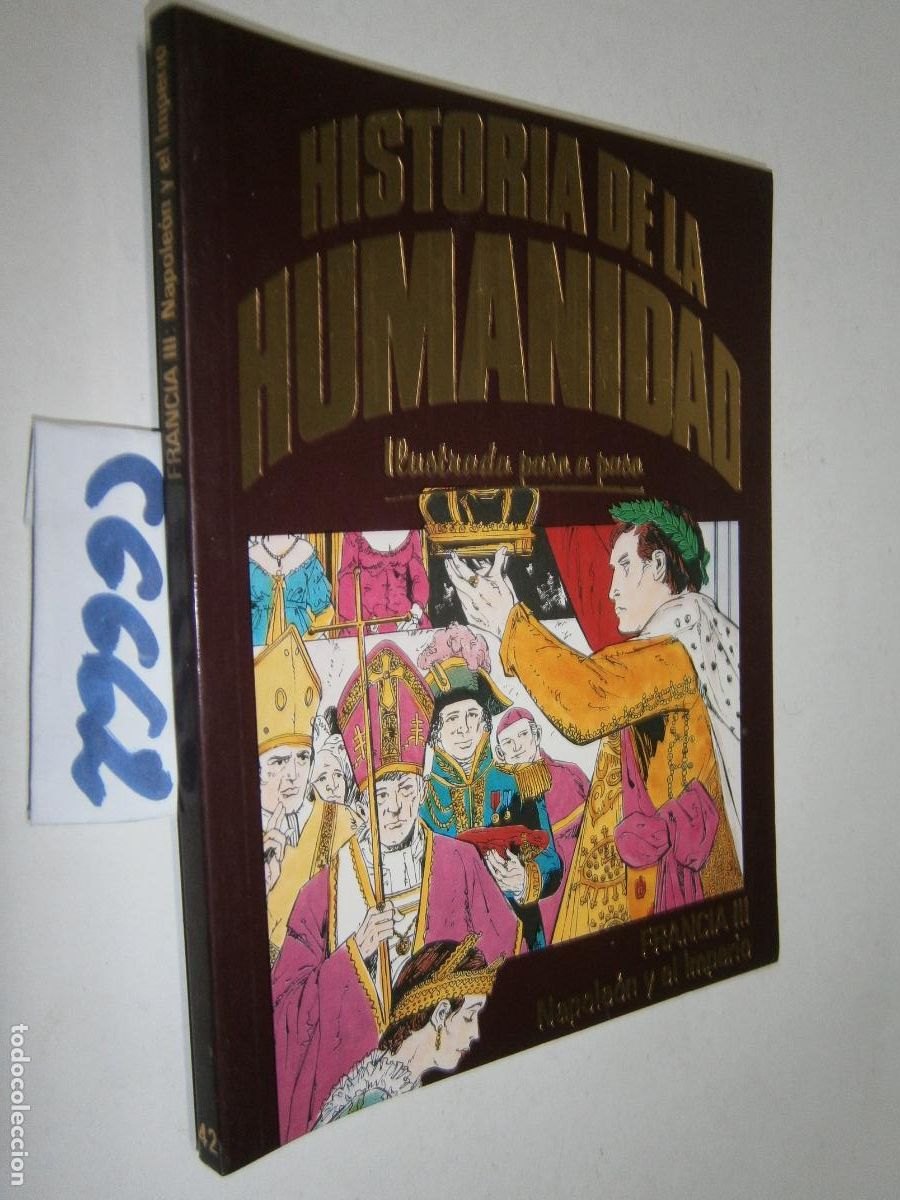 C&oacute;mics: HISTORIA DE LA HUMANIDAD - ILUSTRADA PASO A PASO (FORMATO COMIC) - FRANCIA: NAPOLEON Y EL IMPERIO
