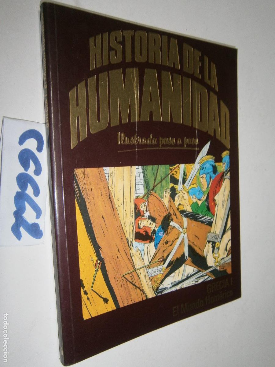 C&oacute;mics: HISTORIA DE LA HUMANIDAD - ILUSTRADA PASO A PASO (FORMATO COMIC) - GRECIA: EL MUNDO HOMERICO