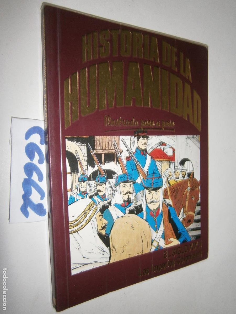 C&oacute;mics: HISTORIA DE LA HUMANIDAD - ILUSTRADA PASO A PASO (FORMATO COMIC) - EL SIGLO XIX: LOS IMPERIOS COLONI