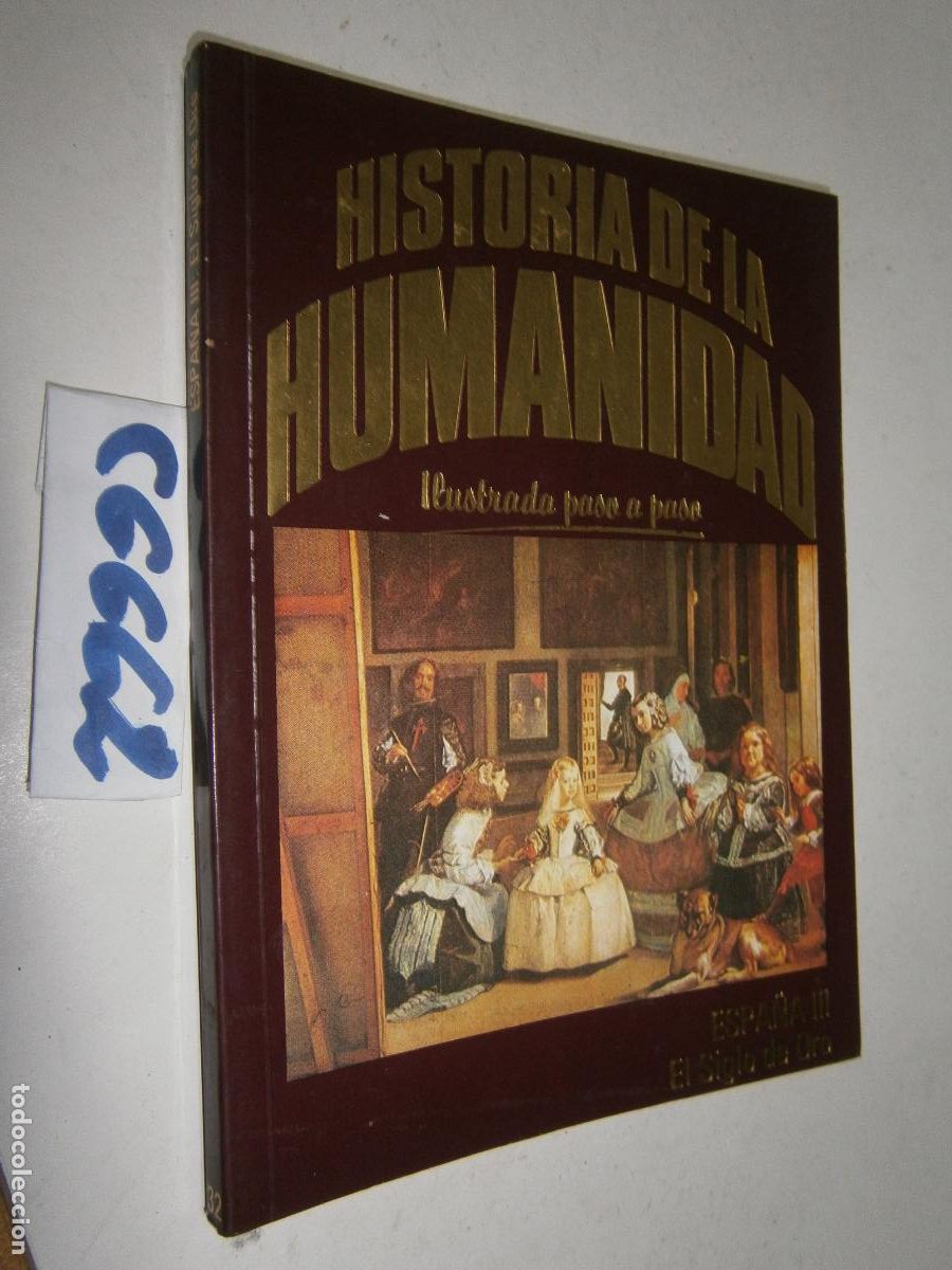 C&oacute;mics: HISTORIA DE LA HUMANIDAD - ILUSTRADA PASO A PASO (FORMATO COMIC) - ESPA&Ntilde;A: EL SIGLO DE ORO