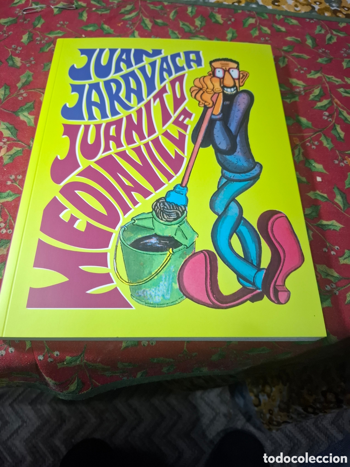 C&oacute;mics: Juan Jaravaca. Juanito Mediavilla tapa blanda recopilatorio la cupula