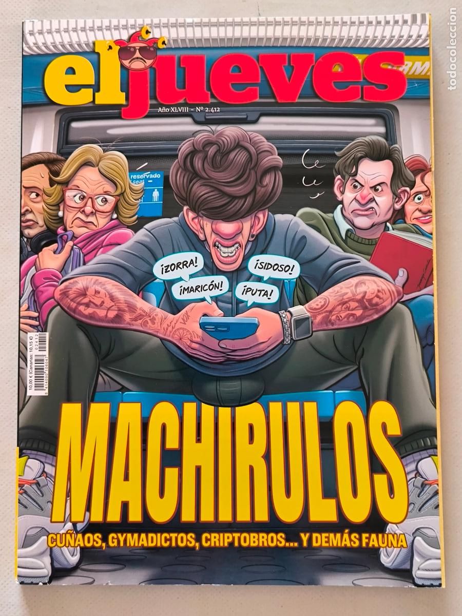 C&oacute;mics: EL JUEVES N&ordm; 2412 A&Ntilde;O XLVIII - MACHIRULOS (U1)