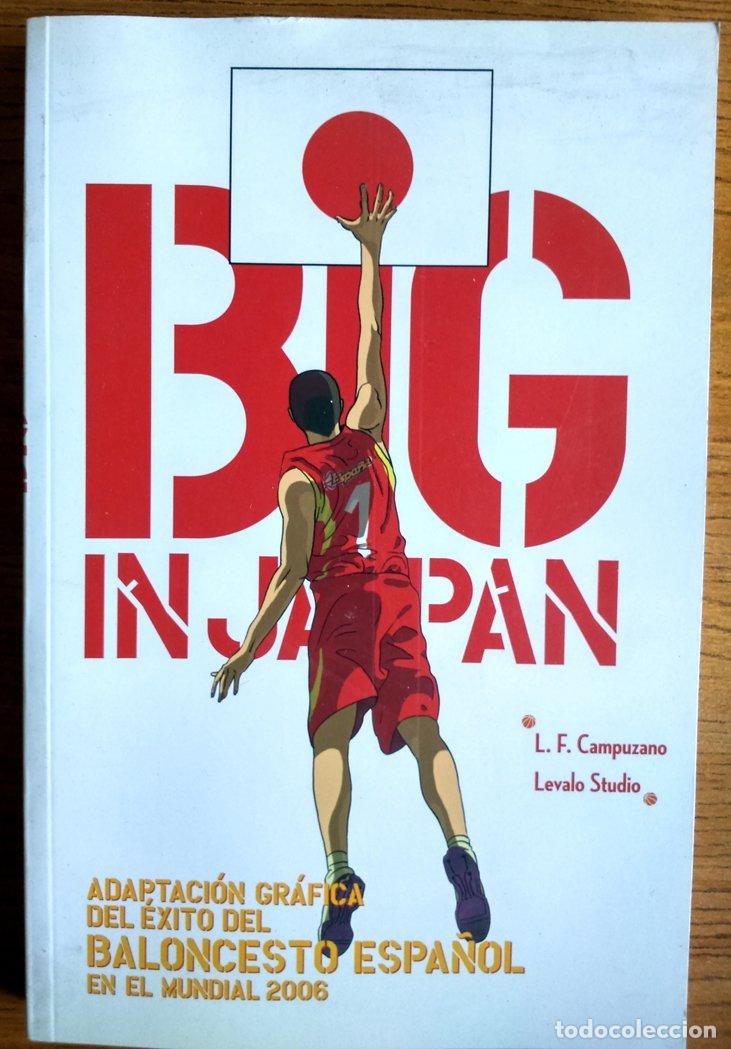 C&oacute;mics: Big in japan - adaptacion grafica del exito del baloncesto espa&ntilde;ol en el mundial 2006