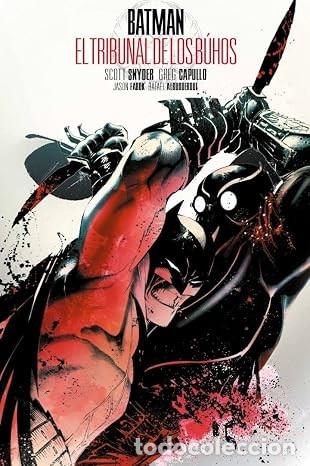 C&oacute;mics: Batman: El Tribunal de los B&uacute;hos (Edici&oacute;n Deluxe), Scott Snyder, Greg Capullo, James Tynion IV