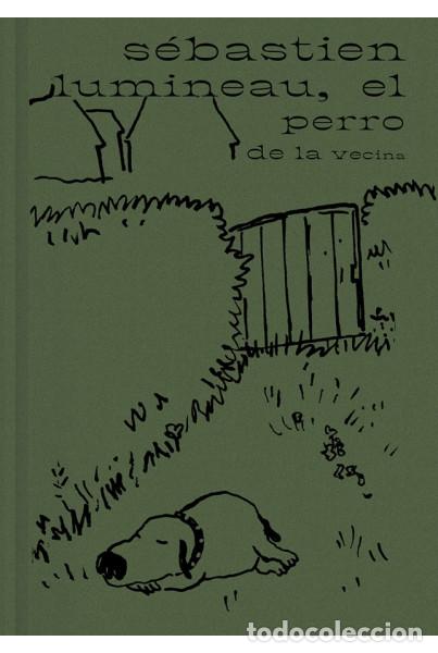 Comics : El perro de la vecina (Fulgencio Pimentel) - S&eacute;bastien Lumineau; S&eacute;bastien Lumineau