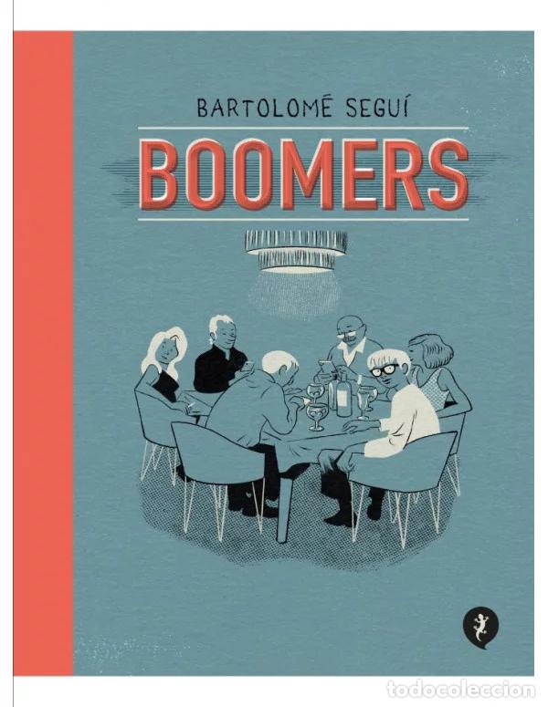 Comics : Boomers (Salamandra Graphic) - Bartolom&eacute; Segu&iacute;; Bartolom&eacute; Segu&iacute;