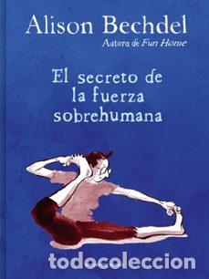 C&oacute;mics: El secreto de la fuerza sobrehumana (Reservoir Books) - Alison Bechdel; Alison Bechdel