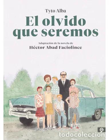 C&oacute;mics: El olvido que seremos (novela gr&aacute;fica) (Salamandra Graphic) - Tyto Alba (sobre la novela de H&eacute;ctor A
