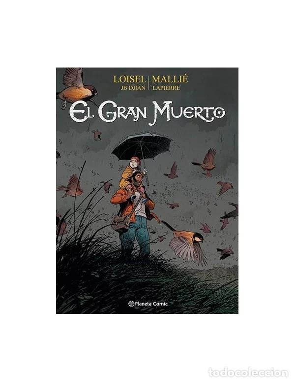 C&oacute;mics: El gran muerto 2 (de 3) (Planeta C&oacute;mic) - R&eacute;gis Loisel; Vincent Malli&eacute;