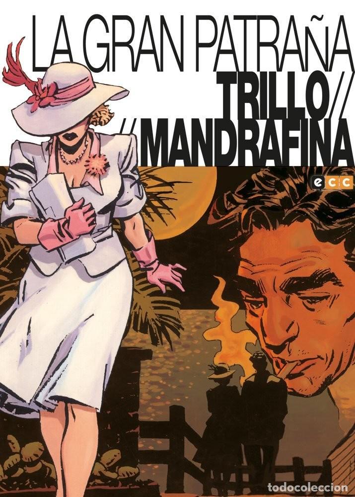 C&oacute;mics: La gran patra&ntilde;a / Trillo, Mandrafina / ECC 2016