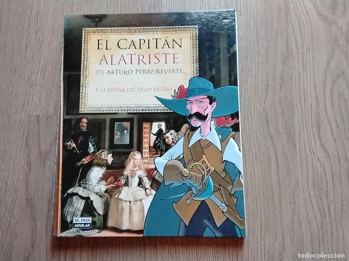 C&oacute;mics: EL CAPITAN ALATRISTE Y LA ESPA&Ntilde;A DEL SIGLO DE ORO.