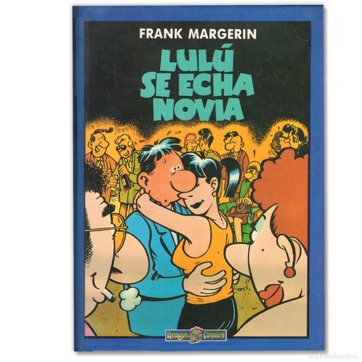 C&oacute;mics: LULU SE ECHA NOVIA Frank Margerin