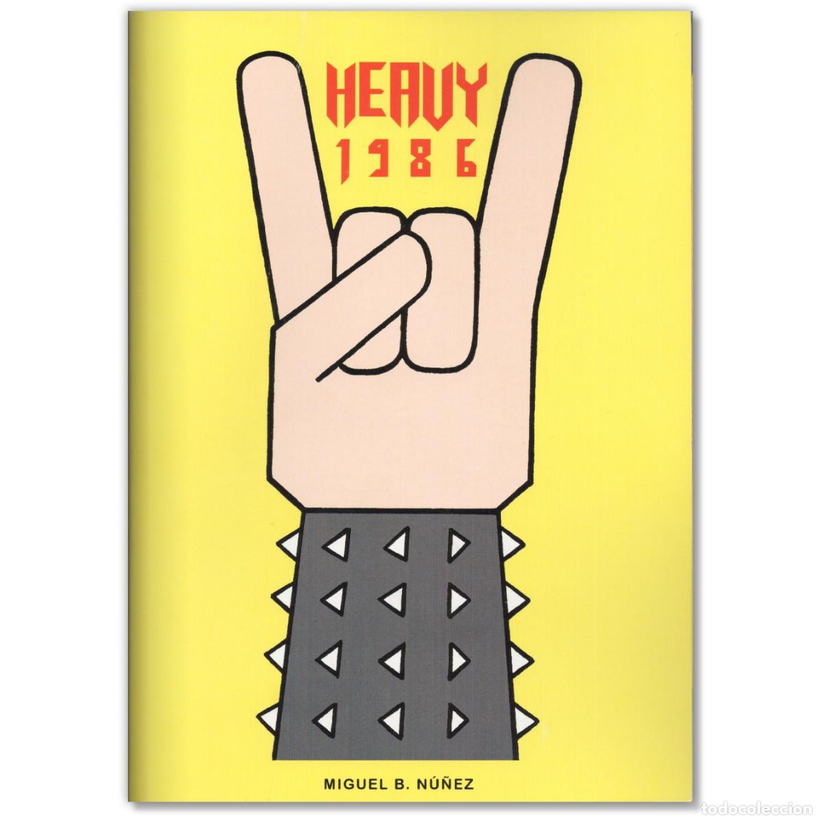 C&oacute;mics: HEAVY 1986 Miguel B. N&uacute;&ntilde;ez
