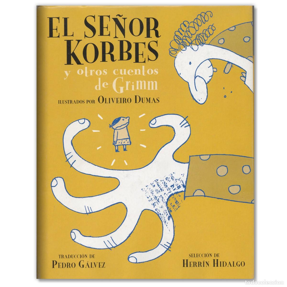 C&oacute;mics: EL SE&Ntilde;OR KORBES Y OTROS CUENTOS DE GRIMM - Foto 1