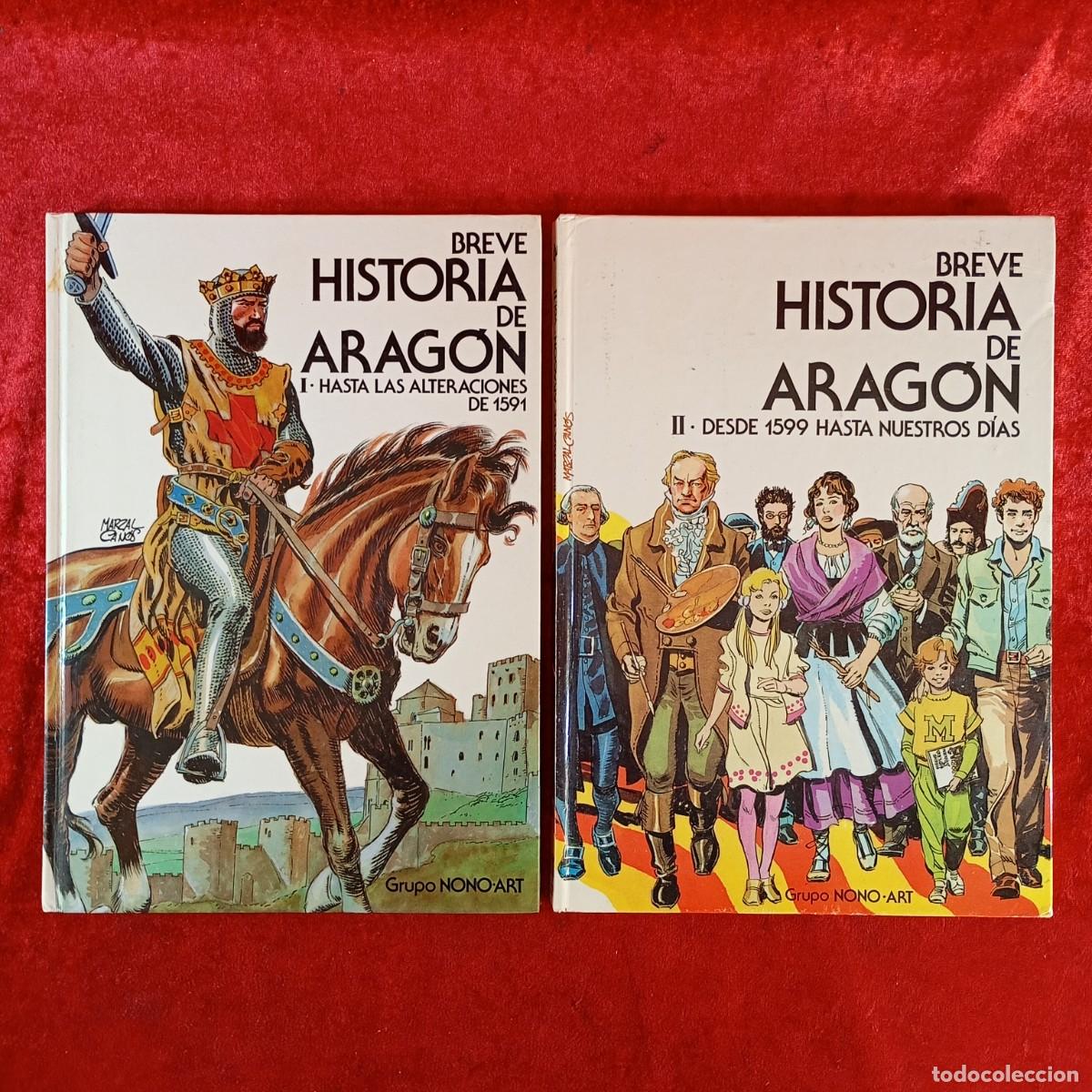 C&oacute;mics: BREVE HISTORIA DE ARAG&Oacute;N - J.A. PARRILLA, J.A. MU&Ntilde;IZ - JAIME MARZAL - LOTE 2 TOMOS: VOL. I-II / 1989