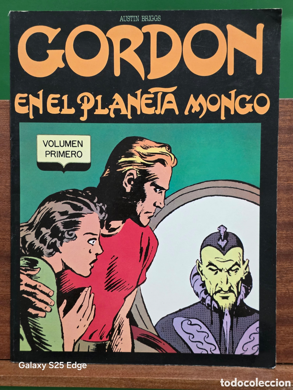 C&oacute;mics: &rdquo;&rdquo; GORDON EN EL PLANETA MONGO&rdquo;&rdquo;...VOLUMEN PRIMERO...AUSTIN BRIGGS...EDICIONES B.O....1978...