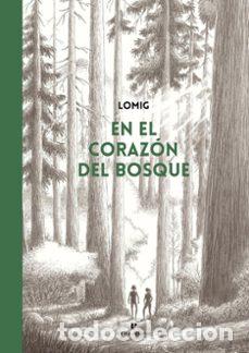 Comics: En el coraz&oacute;n del bosque (c&oacute;mic) (Errata Naturae) - Lomig (sobre la novela de Jean Hegland); Lomig