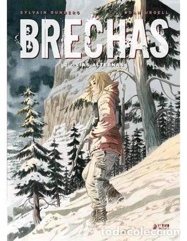 C&oacute;mics: Brechas 2. V&iacute;as alternas (Yermo) - Sylvain Runberg; Joan Urgell