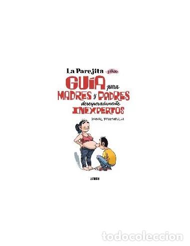 C&oacute;mics: La parejita y &Oacute;scar. Gu&iacute;a para madres y padres desesperadamente inexpertos (integral) (Astiberri) -