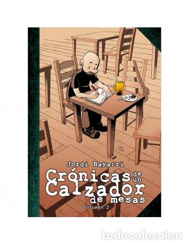 C&oacute;mics: Cr&oacute;nicas de un calzador de mesas 02 (Bayarri) - Jordi Bayarri; Jordi Bayarri