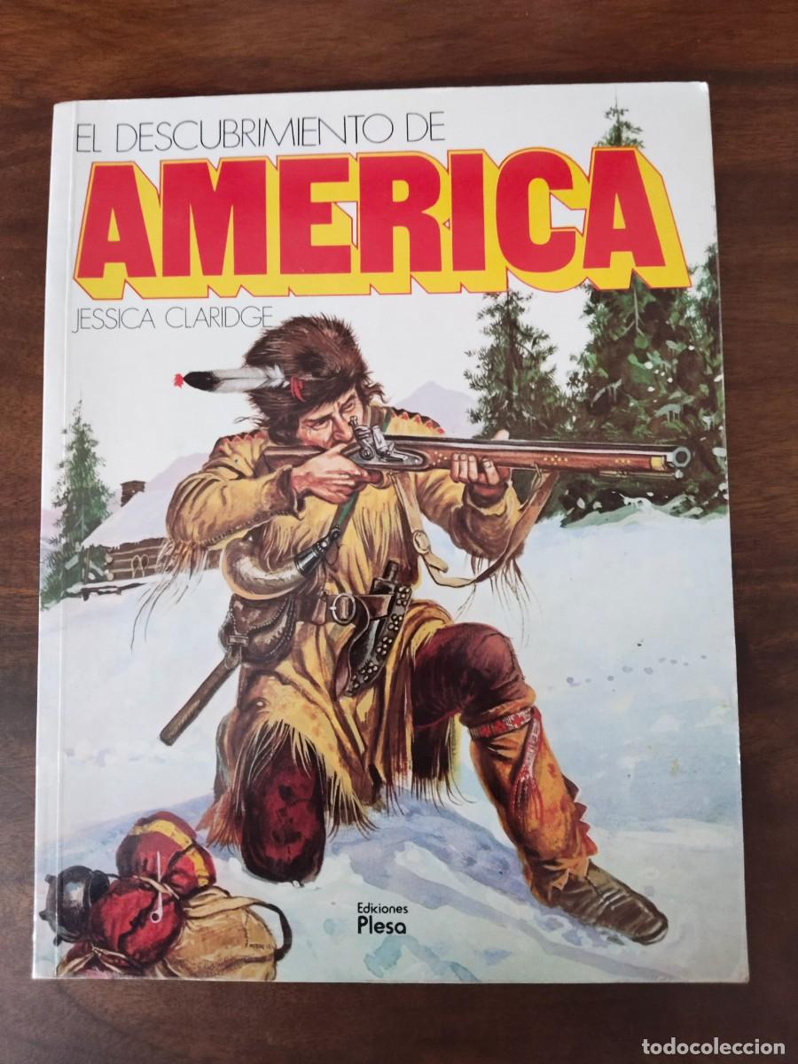 C&oacute;mics: El Descubrimiento de Am&eacute;rica. Jessica Claridge. Ediciones Plesa.