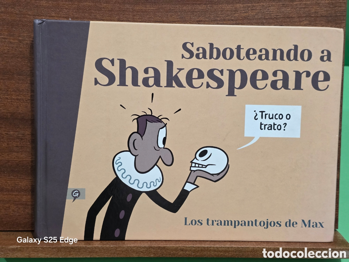 C&oacute;mics: &rdquo;&rdquo;SABOTEANDO A SHAKESPEARE&rdquo;&rdquo;... LOS TRAMPANTOJOS DE MAX...SALAMANDRA...2021...