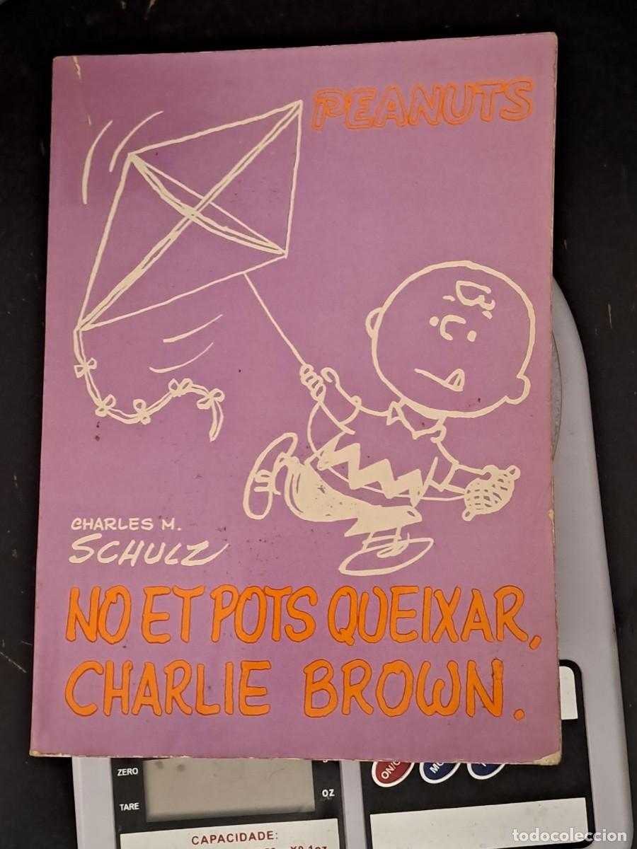 C&oacute;mics: Charlie Brown 3, no et pots queixar, edicions 62 en buen estado Bolsa DA