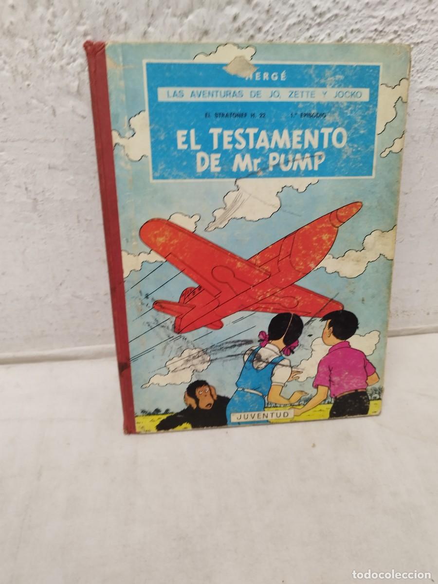 C&oacute;mics: C&oacute;mic &rdquo;El testamento de Mr. Pump&rdquo;, parte de la serie Las Aventuras de Jo, Zette y Jocko. Herg&eacute;.