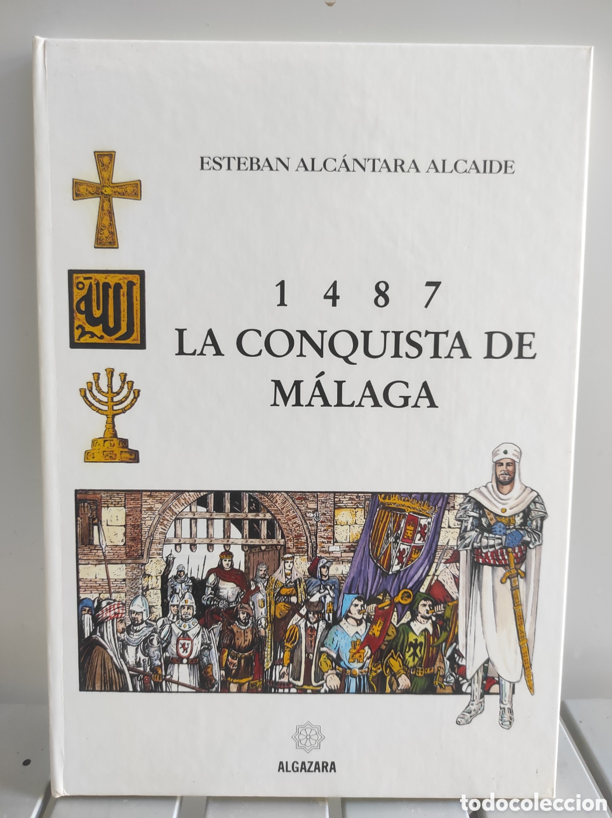 C&oacute;mics: ESTEBAN ALCANTARA - 1487, LA CONQUISTA DE MALAGA - EDICIONES ALGAZARA 1993. Comic