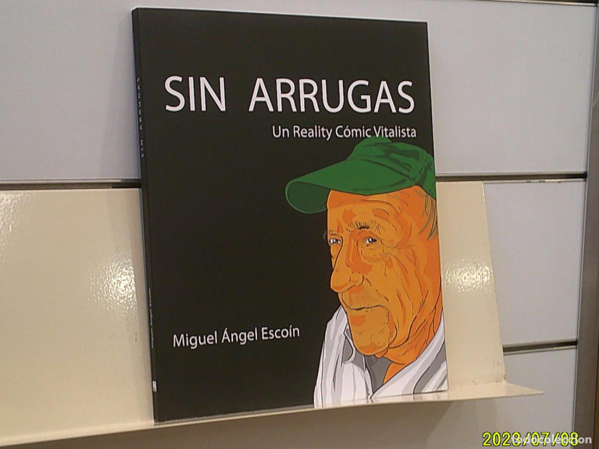 C&oacute;mics: SIN ARRUGAS UN REALITY COMIC VITALISTA MIGUEL ANGEL ESCOIN - AYUNTAMIENTO VILLENA CONC. CULTURA