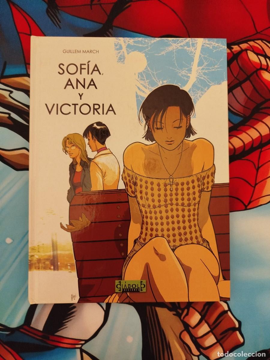 C&oacute;mics: Sof&iacute;a, Ana y Victoria. Con sketch de Guillem March