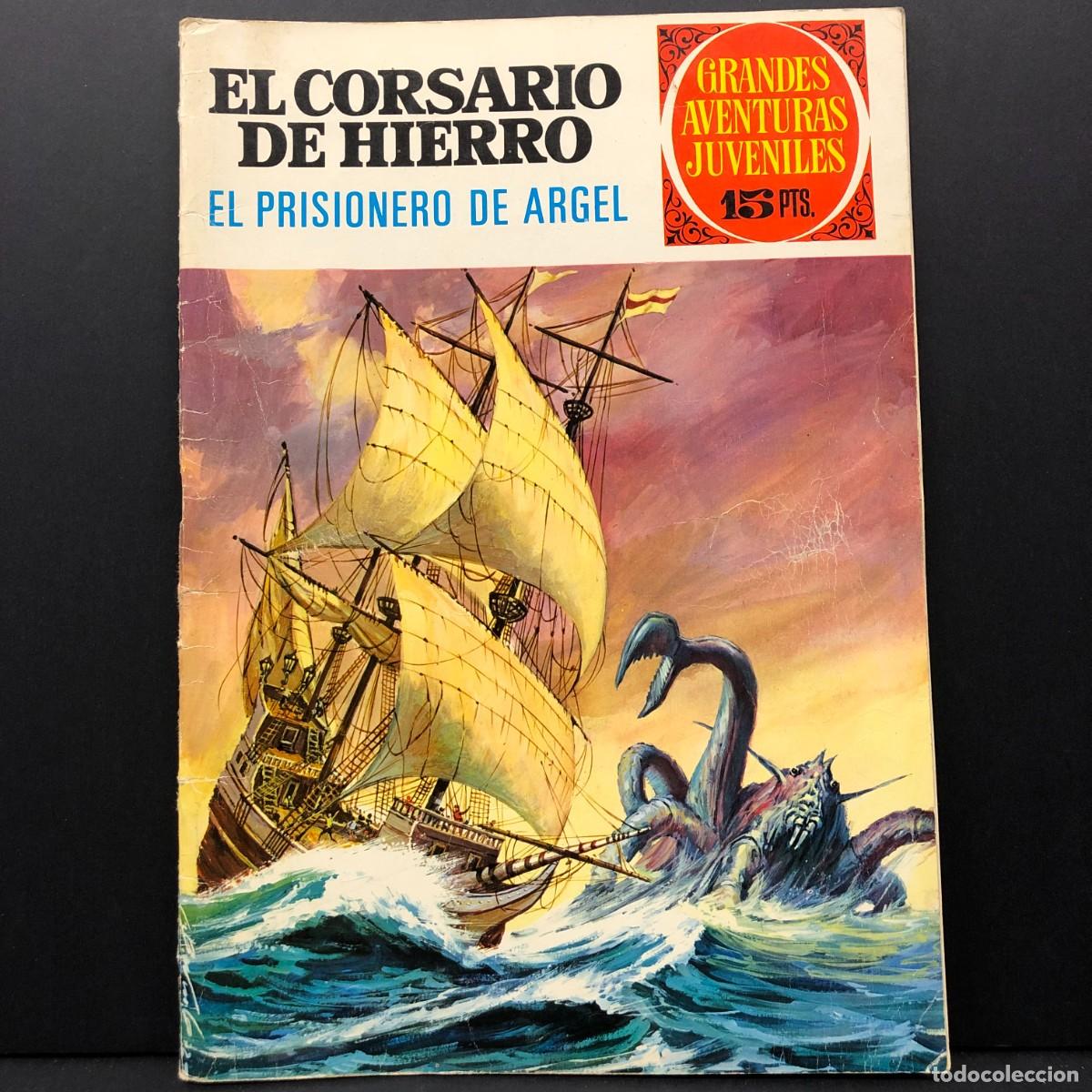 C&oacute;mics: EL CORSARIO DE HIERRO - EL PRISIONERO DE ARGEL - GRANDES AVENTURAS JUVENILES - 19 / 260
