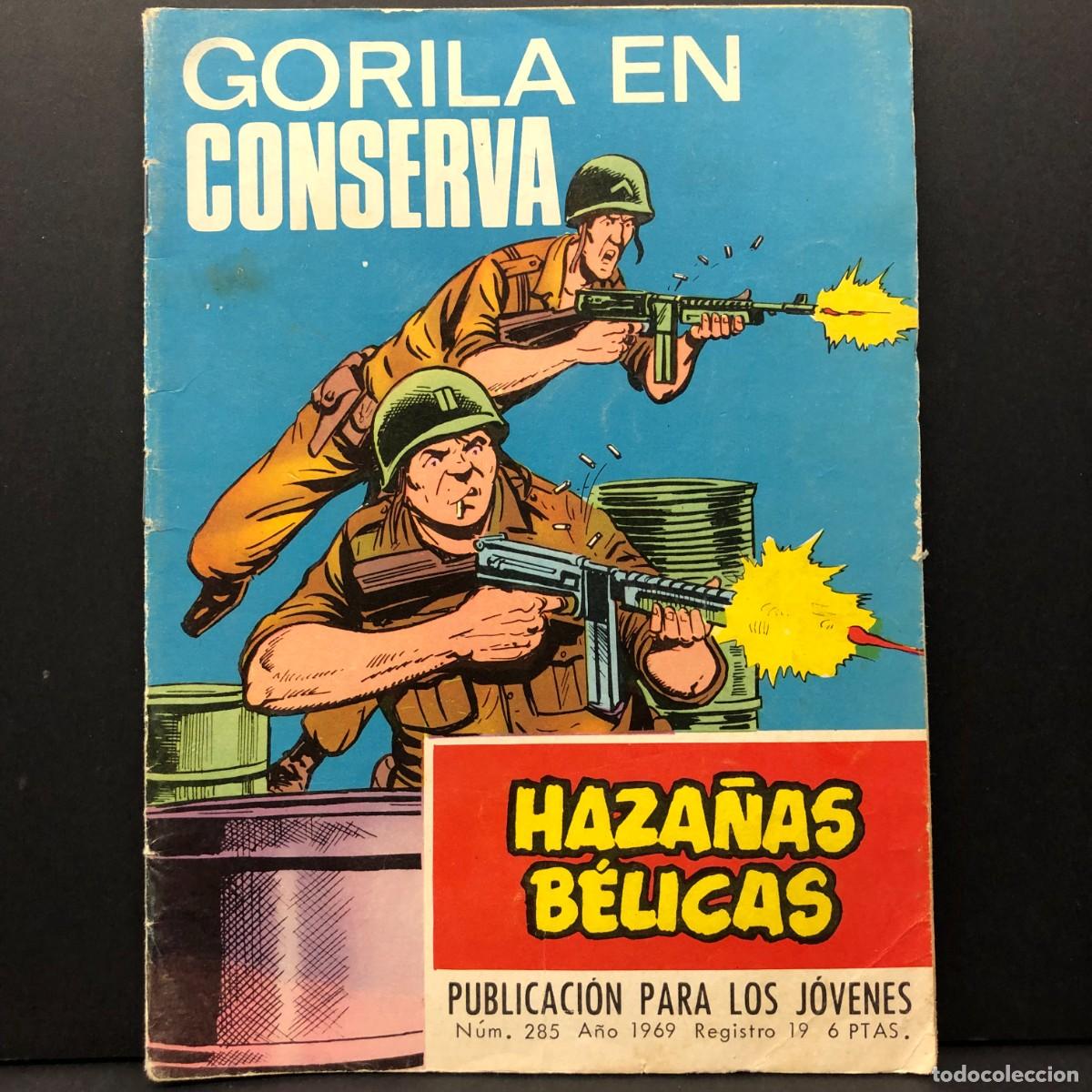 C&oacute;mics: GORILA EN CONSERVA - HAZA&Ntilde;AS B&Eacute;LICAS - PUBLICACI&Oacute;N PARA LOS J&Oacute;VENES - N&ordm; 285 - A&Ntilde;O 1969 / 266