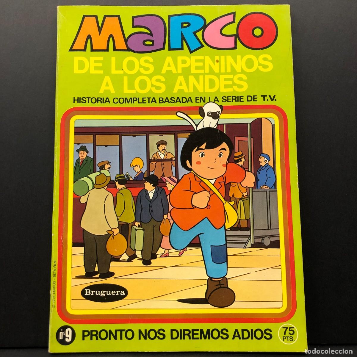 C&oacute;mics: MARCO DE LOS APENINOS A LOS ANDES - N&ordm; 9 - PRONTO NOS DIREMOS ADIOS - BRUGUERA / 298