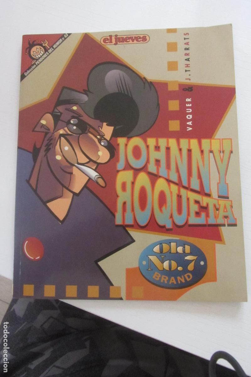 C&oacute;mics: PENDONES DEL HUMOR. N&ordm; 63. JOHNNY ROQUETA. VAQUER & J. THARRATS. EDC. EL JUEVES BUEN ESTADO arx248