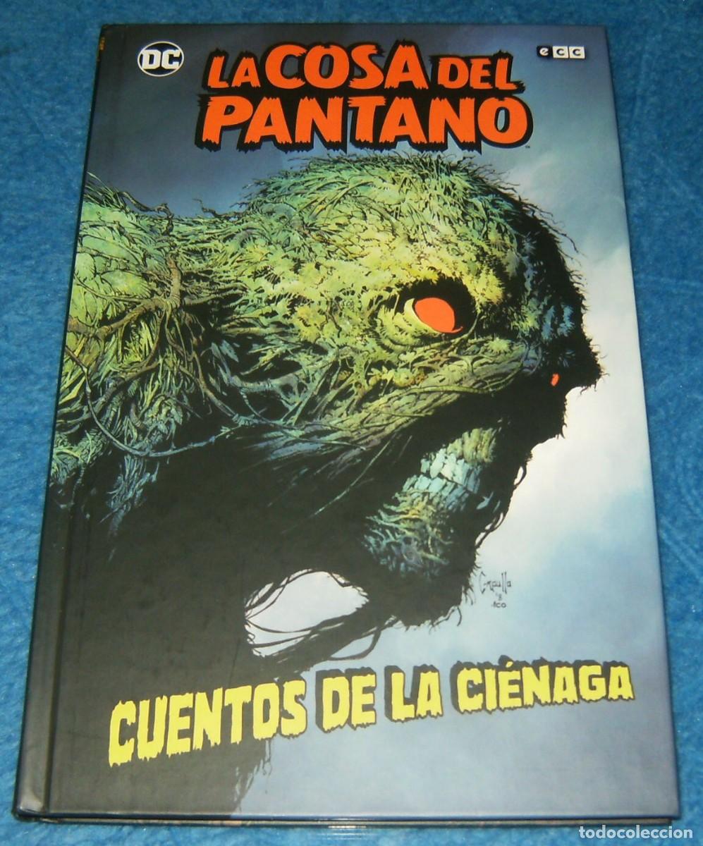 Comics: LA COSA DEL PANTANO . CUENTOS DE LA CIENAGA . ECC . TAPA DURA