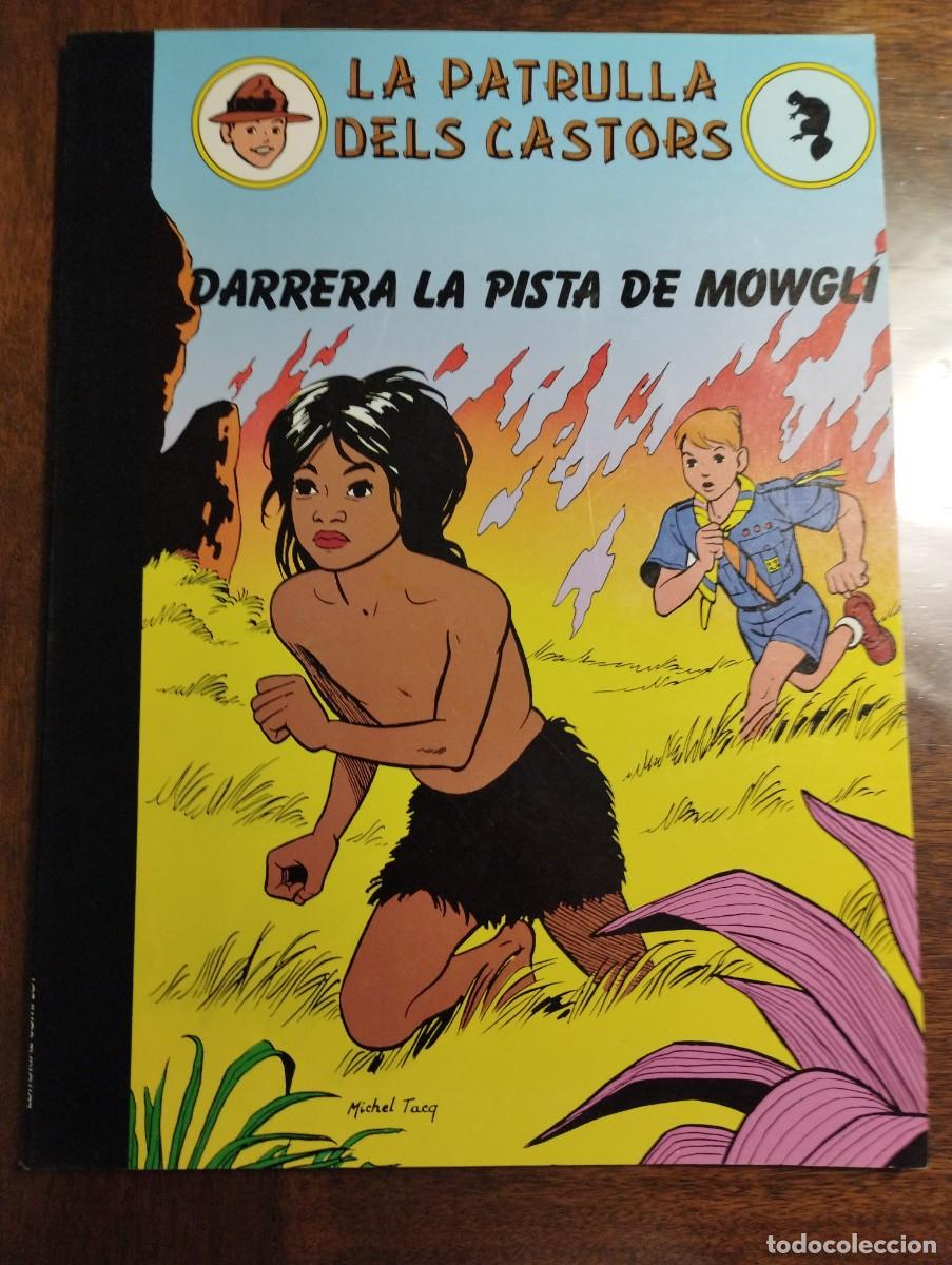 C&oacute;mics: LA PATRULLA DELS CASTORS 1 / DARRERA LA PISTA DE MOWGLI/ COMPLOT 1987 / EN CATAL&agrave;