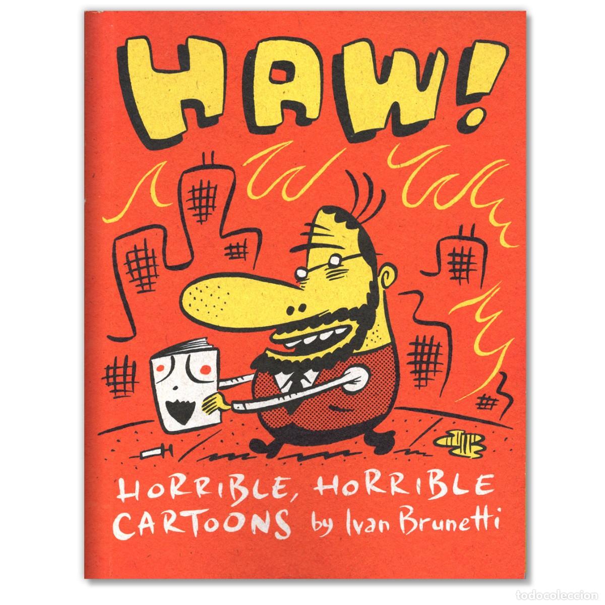 C&oacute;mics: HAW! HORRIBLE, HORRIBLE CARTOONS by Ivan Brunetti - Foto 1