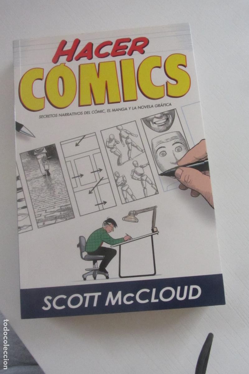 C&oacute;mics: HACER COMICS. SECRETOS NARRATIVOS DEL COMIC, EL MANGA Y LA NOVELA GRAFICA - MCCLOUD, SCOTT arx261