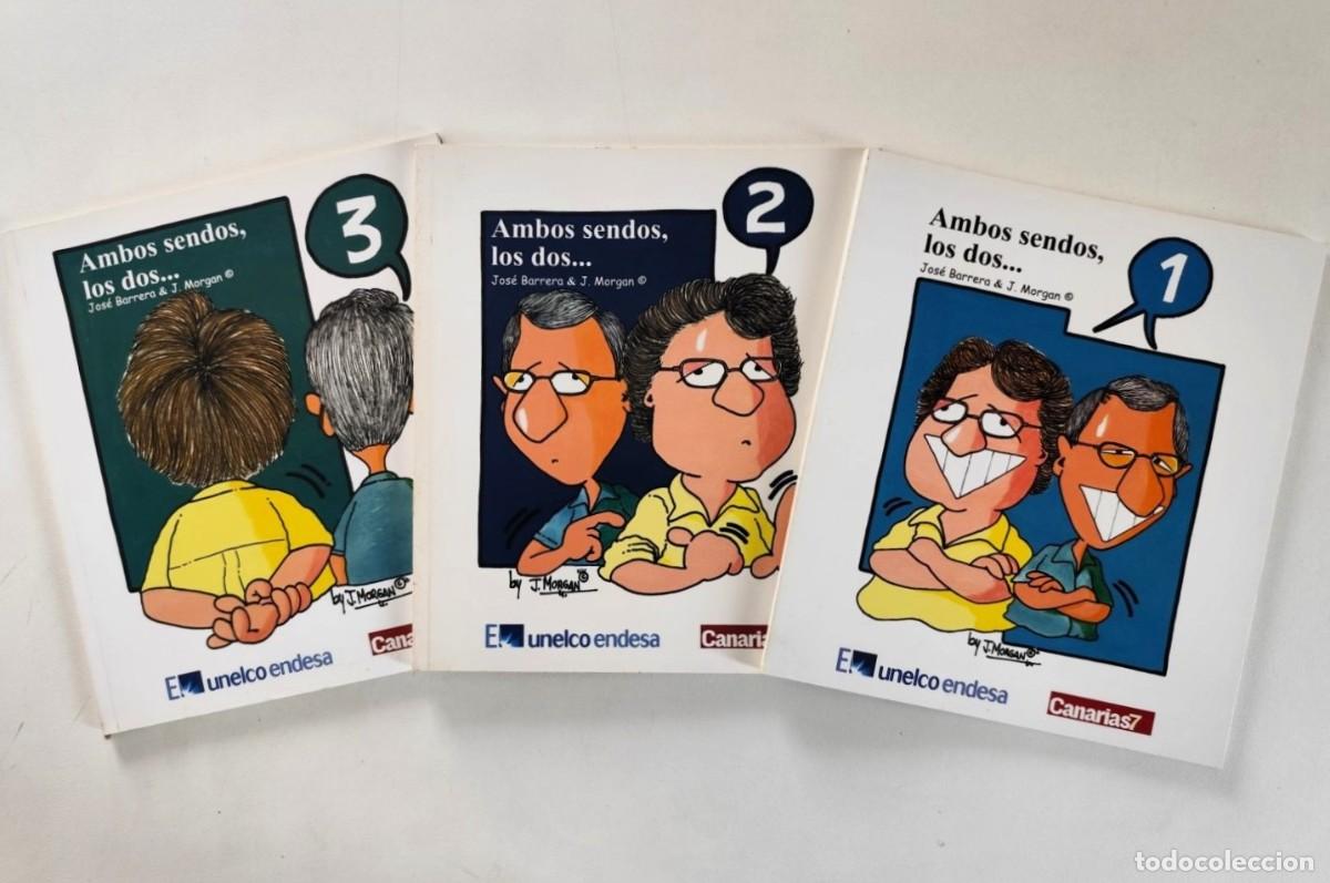Comics : Ambos sendos, los dos... (Jos&eacute; Barrera, J. Morgan) COMPLETA 3 tomos ~ CANARIAS 7 (2005)