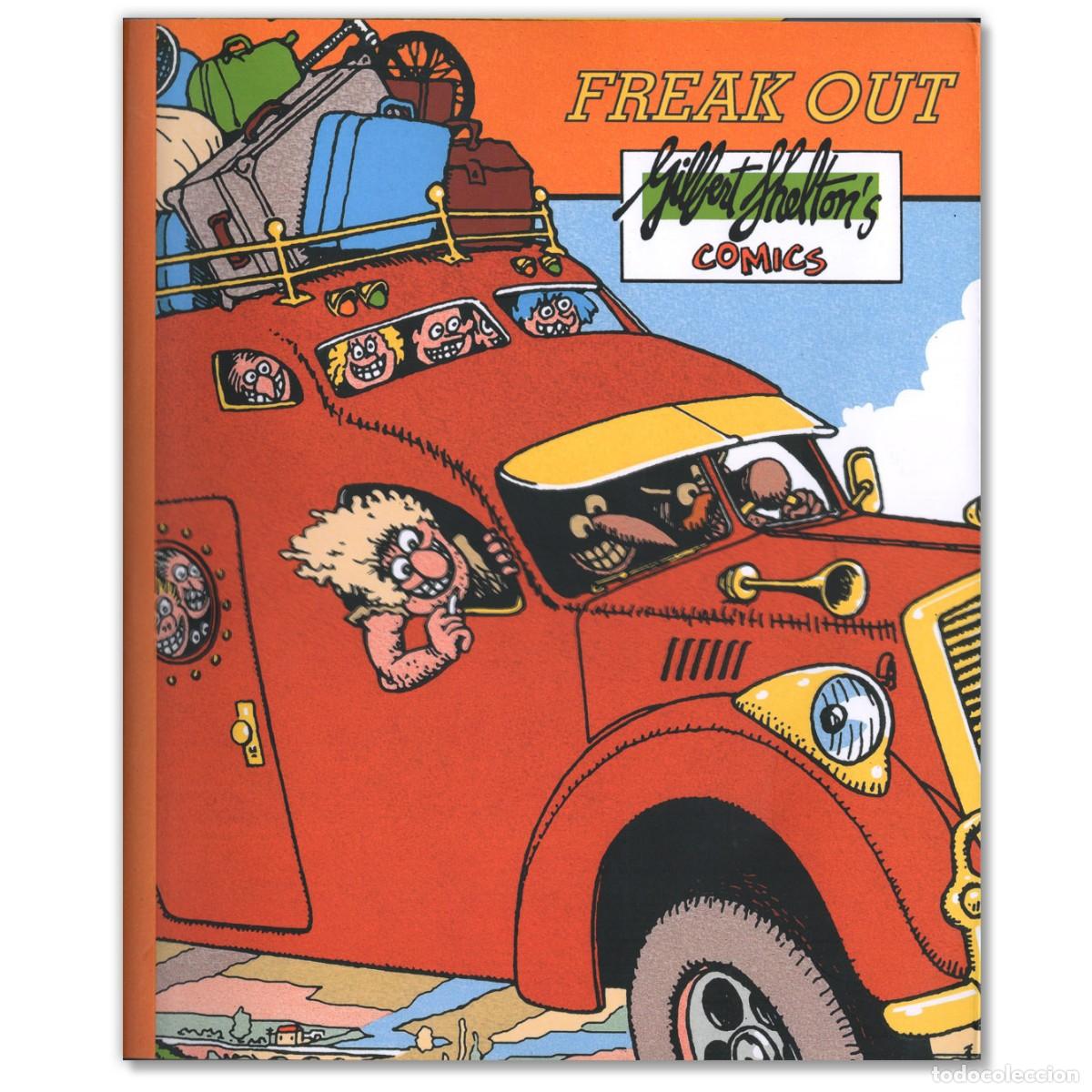 C&oacute;mics: Cat&aacute;logo Exposici&oacute;n &rdquo;Freak Out&rdquo; Gilbert Shelton's Comics