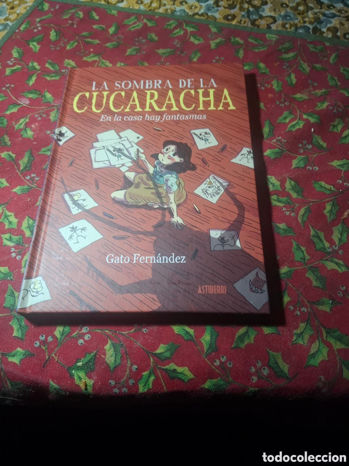 C&oacute;mics: Gato Fern&aacute;ndez. La Sombra De La Cucaracha En La Casa Hay Fantasmas Astiberri Tapa Dura
