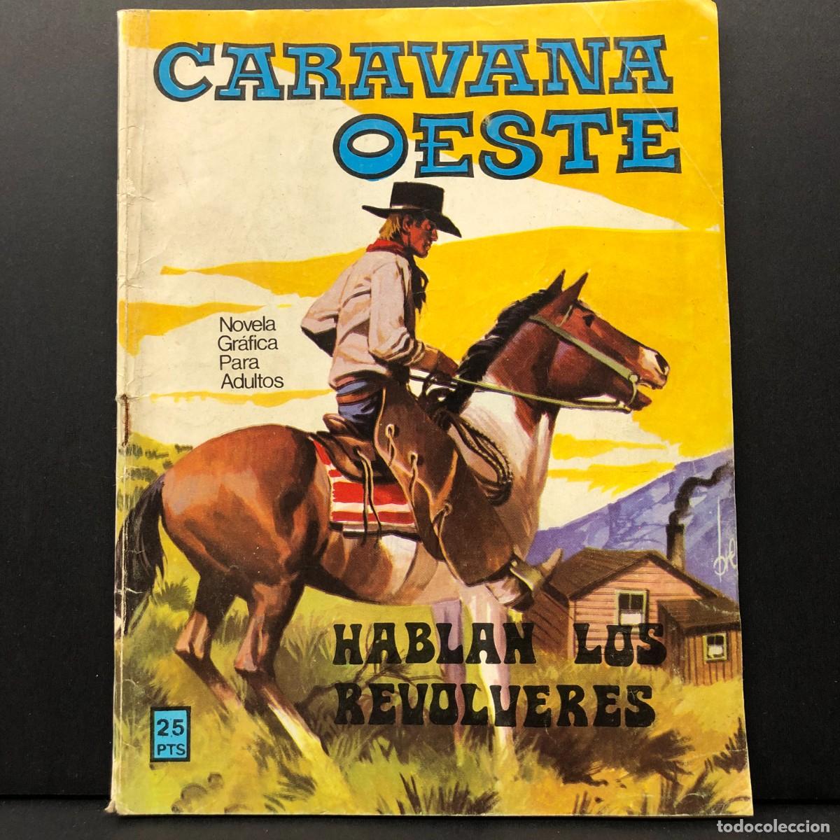 C&oacute;mics: CARAVANA OESTE - NOVELA GR&Aacute;FICA PARA ADULTOS - HABLAN LOS REVOLVERES - ANTIFAZ - VILMAR / 776