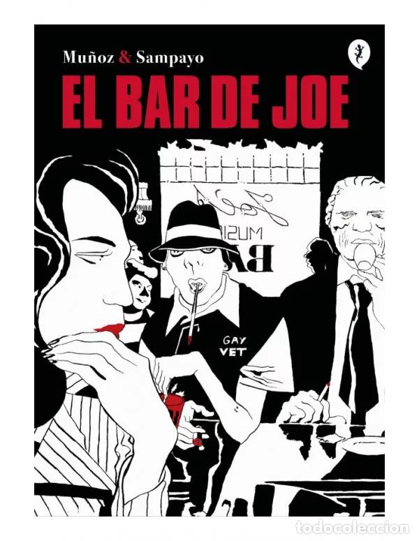C&oacute;mics: El bar de Joe (novela gr&aacute;fica) (Salamandra Graphic) - Carlos Sampayo; Jos&eacute; Mu&ntilde;oz
