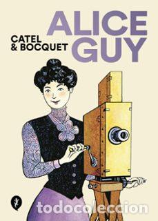 C&oacute;mics: Alice Guy (Salamandra Graphic) - Jos&eacute;-Louis Bocquet; Catel Muller